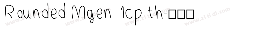 Rounded Mgen 1cp th字体转换